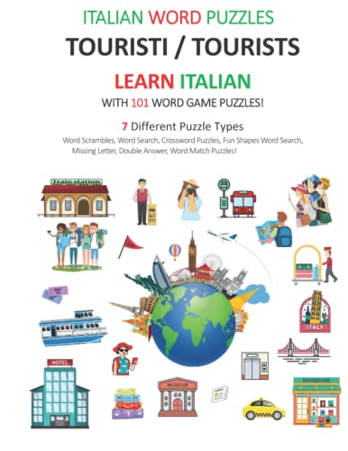 Compare Textbook Prices for ITALIAN WORD PUZZLES: TOURISTI / TOURISTS: Build Your Italian Vocabulary with 101 Word Game Puzzles  ISBN 9798842332243 by Bubu, Pesto