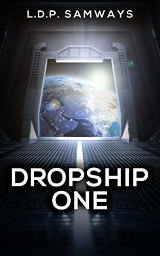 Dropship One (Space Recruits Book 1)
