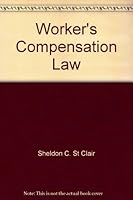 Worker's Compensation Law 0890740798 Book Cover
