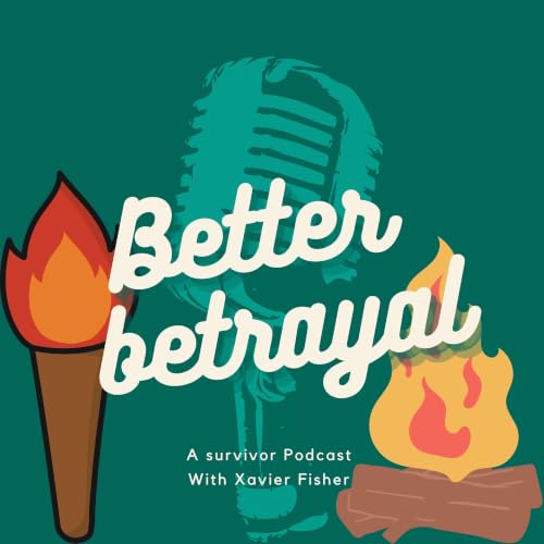 Better Betrayal: a survivor podcast cover art