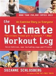 The Ultimate Workout Log: An Exercise Diary for Everyone