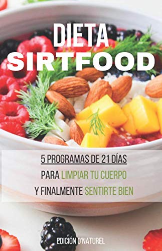 Dieta Sirtfood: ¿Por qué la dieta alcalina es buena? Para perder peso, concebir un bebé o curar una enfermedad, ayuda a alcanzar los objetivos y a encontrar la paz en tu vida