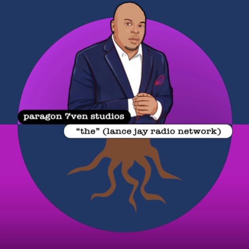 Couverture de Lance Jay Plus + ("THE" Lance Jay Radio Network & The Rubicon HealthCast on SiriusXM 141)