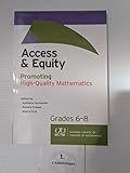 Access and Equity: Promoting High-Quality Mathematics in Grades 6-8