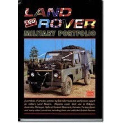 [(Land Rover Military Portfolio)] [ Edited by Bob Morrison, Edited by R. M. Clarke ] [May, 2001]