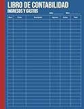  Libro de contabilidad ingresos y gastos: Libro de cuentas contabilidad para autónomos y empresas  Cuaderno para las cuentas de ingresos y gastos  Libro de registro diario de caja. A4.
