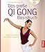 Produktbild Das große Qi Gong Basisbuch: Erleben Sie die Kraft der sanften Bewegung