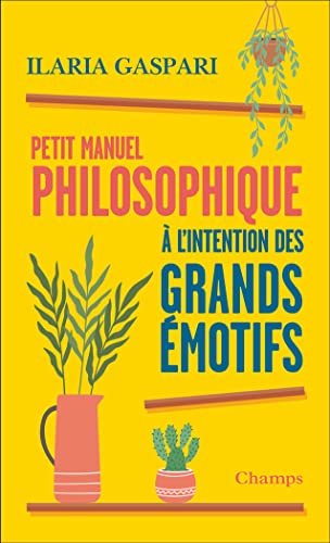 livre Petit manuel philosophique à l'intention des grands émotifs