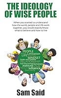The Ideology of Wise People 1517379865 Book Cover