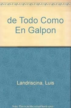 Paperback De todo como en galpon / All as in shed (Spanish Edition) [Spanish] Book