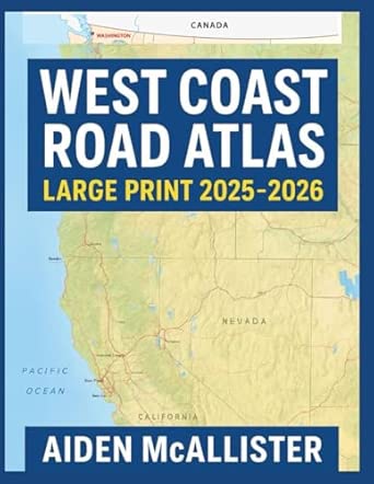 WEST COAST ROAD ATLAS LARGE PRINT 2025 2026 Easy Read United States SX342 SY445 ML2 