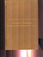 ANIMAL CHILDREN B000855P7A Book Cover