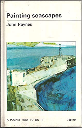 Painting seascapes: A creative approach 0823038556 Book Cover