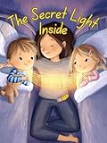 The Secret Light Inside (Edified Kids) (English Edition)