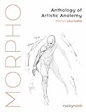 Morpho: Anthology of Artistic Anatomy (Morpho: Anatomy for Artists) (English Edition)