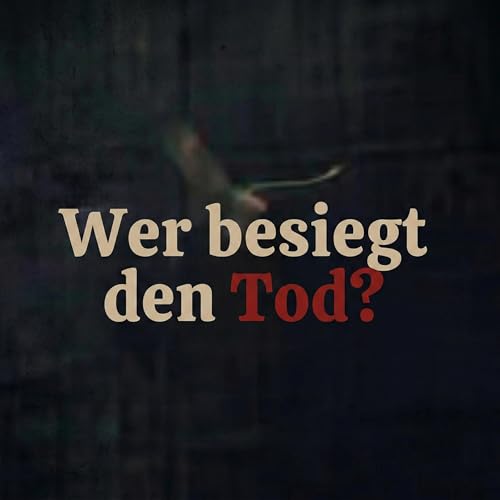 Wer besiegt den Tod? - Hoffnung, wo alles zu sp&auml;t scheint - Lukas 8,49-56 - Predigt 01.03.2026