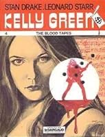 The Blood Tapes (Kelly Green, #4) 220506956X Book Cover