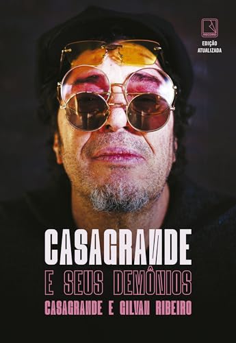 Casagrande e seus demônios (Edição Atualizada)