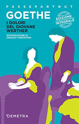 I dolori del giovane Werther (Passepartout Vol