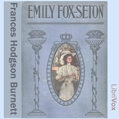 Emily Fox-Seton by Frances Hodgson Burnett. cover art