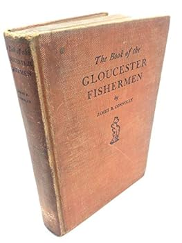 Hardcover The Book of the Gloucester Fisherman [Unknown] Book
