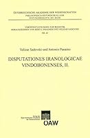 Disputationes Iranonolgicae Vindobonensis, II 3700171404 Book Cover