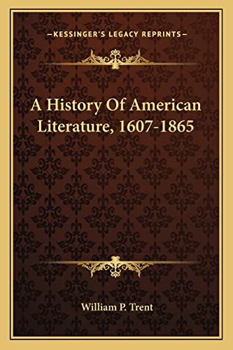 A History Of American Literature, 1607-1865