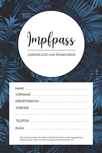 Preisvergleich Produktbild Impfpass: Impfstoff für Jugendliche und Erwachsene (Diphtherie - Tetanus - Poliomyelitis - Pertussis - Masern - Mumps - Röteln - Meningitis C - HPV - Hepatitis B - Grippe)