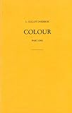 Colour Part 1 A Textbook for the Painting Group 'Magenta' (Volume 1)