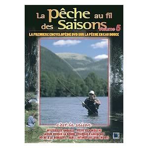 La Pêche Au Fil Des Saisons - Volume 5