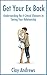 Get Your Ex Back: The 4 Things Your Ex Needs You to Do to Get Back Together