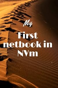 My first netbook in NVm: First netbook 100 pages 6.9po