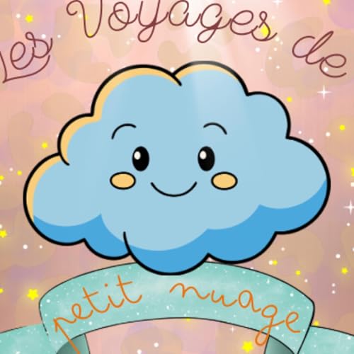 Les voyages de Petit Nuage cover art
