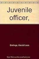 Juvenile officer, B0007DLYH8 Book Cover