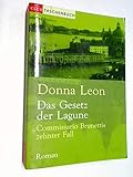  Das Gesetz der Lagune : Commissario Brunettis zehnter Fall ; Kriminalroman. Club-Taschenbuch