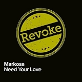 11. Need Your Love (Radio Edit)