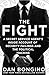 The Fight: A Secret Service Agent's Inside Account of Security Failings and the Political Machine