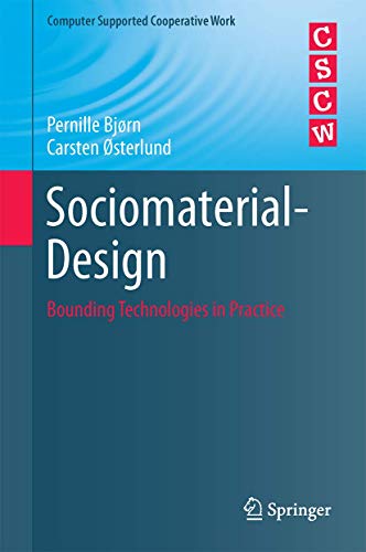 Sociomaterial-Design: Bounding Technologies in ... 3319126067 Book Cover