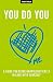 You Do You: A Guide For Being Unapologetically In Love With Yourself