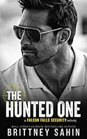 The Hunted One (Falcon Falls Security) B09JR1Z9GS Book Cover