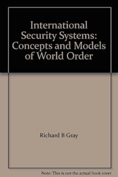Paperback International Security Systems: Concepts and Models of World Order Book
