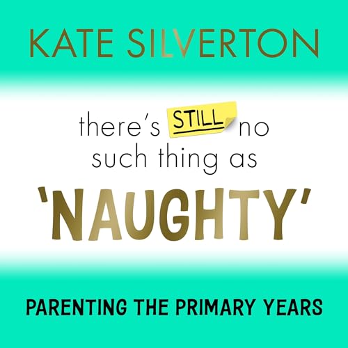 There's Still No Such Thing As 'Naughty' by Kate Silverton episode artwork
