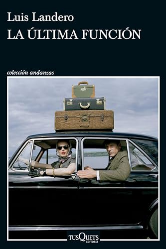 La última función (Andanzas)