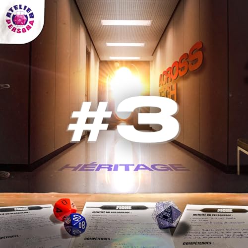 HERITAGE #3 - "J'ai les chakras tous resserr&eacute;s !"