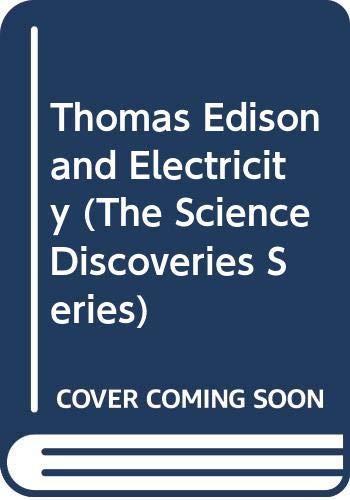 Thomas Edison and Electricity (The Science Disc... 0064461440 Book Cover
