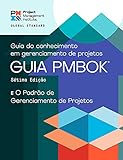 A Guide to the Project Management Body of Knowledge (PMBOK® Guide) – Seventh Edition and The Standard for Project Management (PORTUGUESE) (Portuguese Edition)