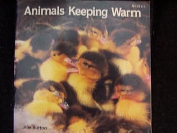 Paperback ANIMALS KEEPING WARM (Animal Photo Essays) Book
