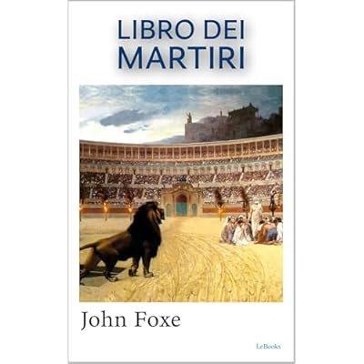 Libro dei Martiri - John Foxe
