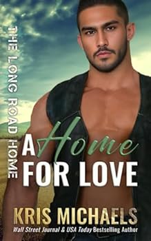 A Home For Love: A Hollister Series Crossover - Book #11 of the Long Road Home