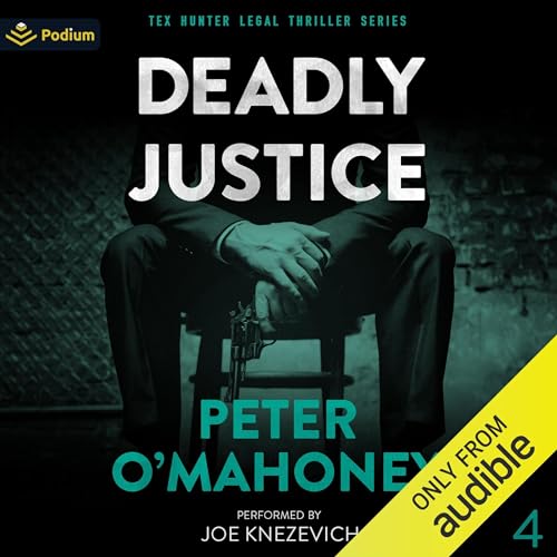Deadly Justice by Peter O'Mahoney episode artwork